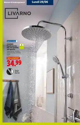 Lidl LIVARNO Douche de tête XXL avec système anti-gouttes offre