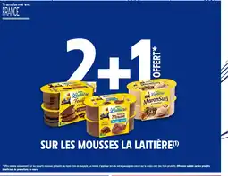 Intermarché LA LAITIÈRE Sur les mousses offre