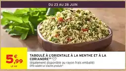Intermarché Taboulé à l'orientale à la menthe et à la coriandre offre