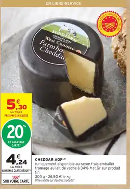 Intermarché Cheddar aop offre