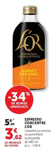 Hyper U ESPRESSO CONCENTRE L'OR offre