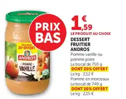 Hyper U DESSERT FRUITIER ANDROS offre
