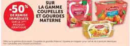 Hyper U SUR LA GAMME COUPELLES ET GOURDES MATERNE offre