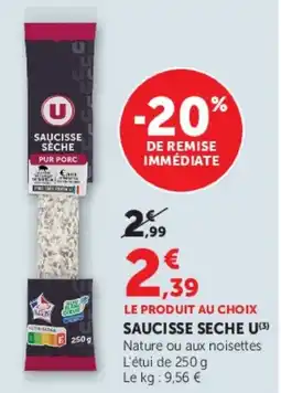 Hyper U SAUCISSE SECHE U offre