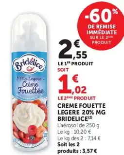 Hyper U CREME FOUETTE LEGERE 20% MG BRIDELICE offre