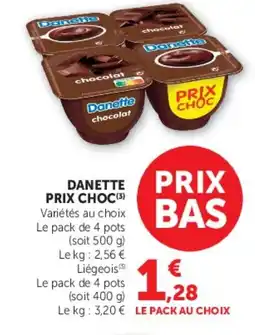 Hyper U DANETTE PRIX CHOC offre