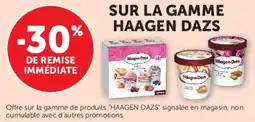 Hyper U SUR LA GAMME HAAGEN DAZS offre