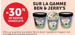 Hyper U SUR LA GAMME BEN & JERRY'S offre