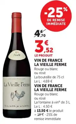 Hyper U VIN DE FRANCE LA VIEILLE FERME offre
