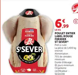 Hyper U POULET ENTIER LABEL ROUGE FERMIER ST SEVER offre