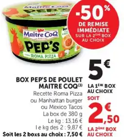 Hyper U BOX PEP'S DE POULET MAITRE COQ offre