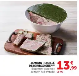 Hyper U JAMBON PERSILLÉ DE BOURGOGNE offre