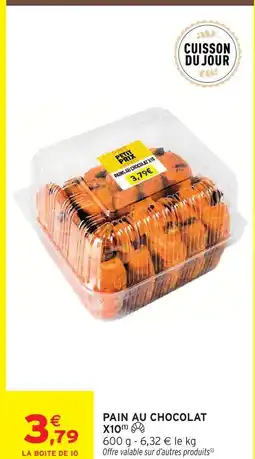 Intermarché Pain au chocolat offre