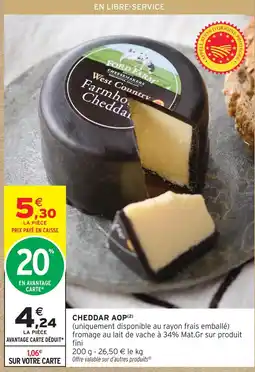 Intermarché Ford farm cheddar aop offre