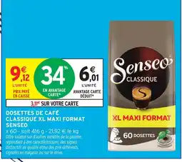 Intermarché Senseo dosettes de café classique xl maxi format offre