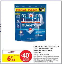Intermarché Finish capsules lave-vaisselle tout en 1 quantum parfum frais x68 offre