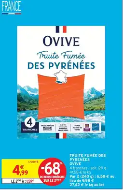 Intermarché Ovive truite fumée des pyrénées offre