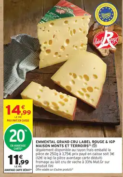 Intermarché Maison monts et terroirs emmental grand cru label rouge & igp offre