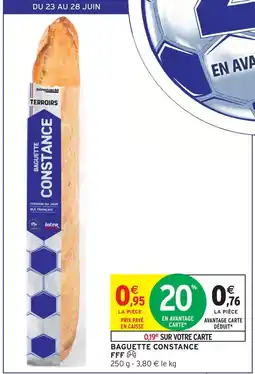Intermarché Fff baguette constance offre
