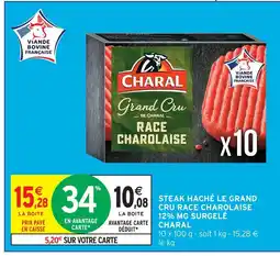 Intermarché Charal steak haché le grand cru race charolaise 12% mg surgelé offre