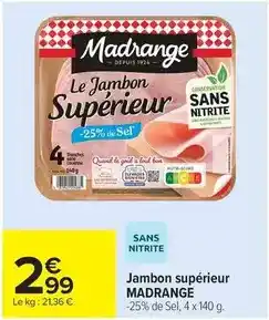 Carrefour Market Madrange - jambon supérieur offre