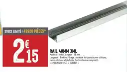 Brico Cash Rail 48mm offre