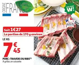 Auchan Porc travers ou ribs offre