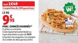 Auchan Porc emincés marines offre