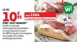 Auchan Porc filet mignon offre