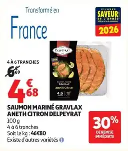 Auchan Saumon mariné gravlax aneth citron delpeyrat offre