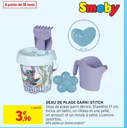 Intermarché SMOBY Seau de plage garni stitch offre