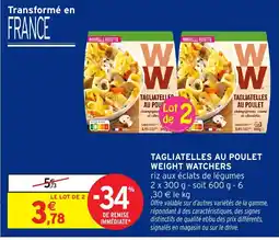 Intermarché WEIGHT WATCHERS Tagliatelles au poulet offre