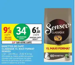 Intermarché SENSEO Dosettes de café classique xl maxi format offre