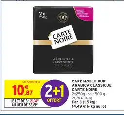 Intermarché CARTE NOIRE Café moulu pur arabica classique offre