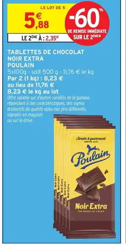Intermarché POULAIN Tablettes de chocolat noir extra offre