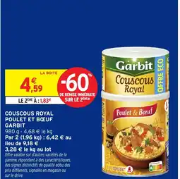 Intermarché GARBIT Couscous royal poulet et boeuf offre