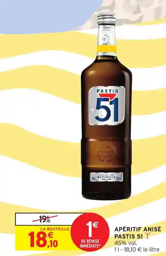 Intermarché PASTIS 51 Apéritif anisé offre