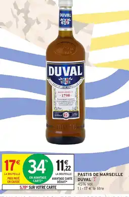 Intermarché DUVAL Pastis de marseille offre