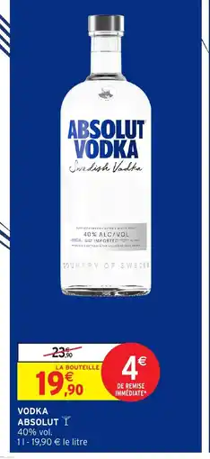 Intermarché ABSOLUT VODKA offre