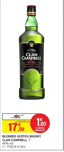 Intermarché CLAN CAMPBELL Blended scotch whisky offre
