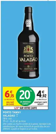 Intermarché VALADAO Porto tawny offre