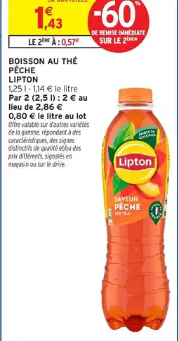Intermarché LIPTON Boisson au thé pêche offre