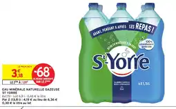 Intermarché ST YORRE Eau minerale naturelle gazeuse offre