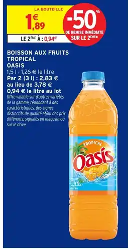 Intermarché OASIS Boisson aux fruits tropical offre