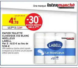 Intermarché LABELL Papier toilette classique x12 blanc moelleux offre