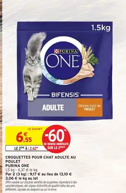 Intermarché PURINA ONE Croquettes pour chat adulte au poulet offre