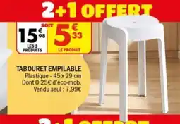 La Foir'Fouille Tabouret empilable offre