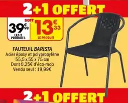 La Foir'Fouille Fauteuil barista offre