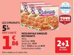 Auchan Pizza royale surgelée ristorante offre