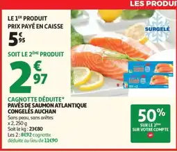Auchan AUCHAN Pavés de saumon atlantique congelés offre